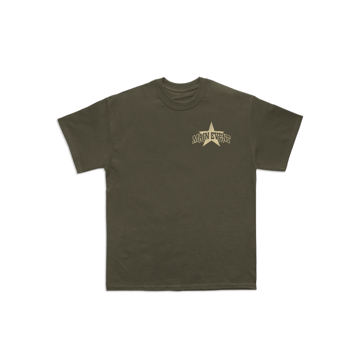 The Main Event - Army Green Tee